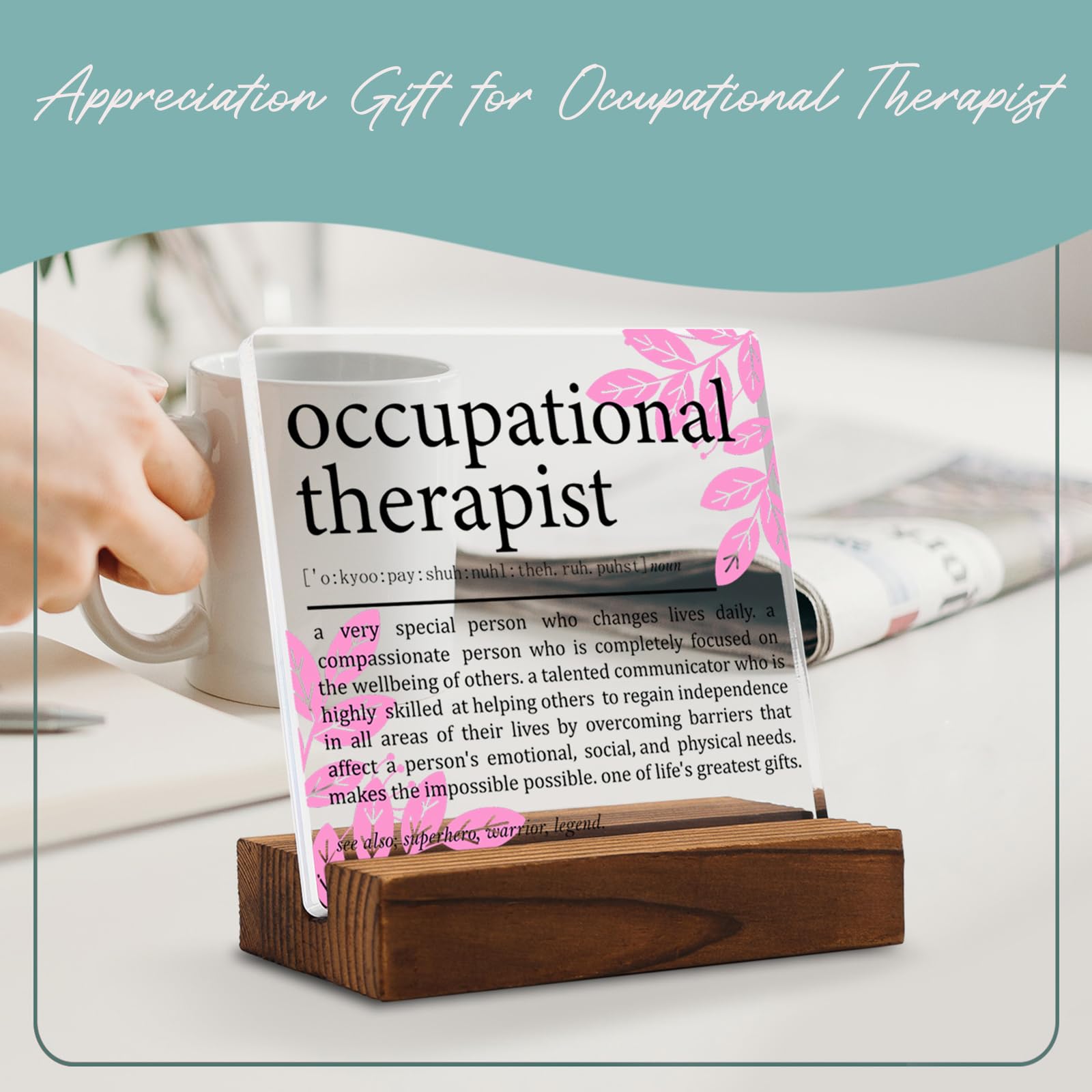 Occupational Therapist Gift Clear Desk Decor Sign, Appreciation Gifts for Therapist, OT Definition Thank You Gift for Her Graduation Retirement, OT Plaque Signs for Medical Clinic Office