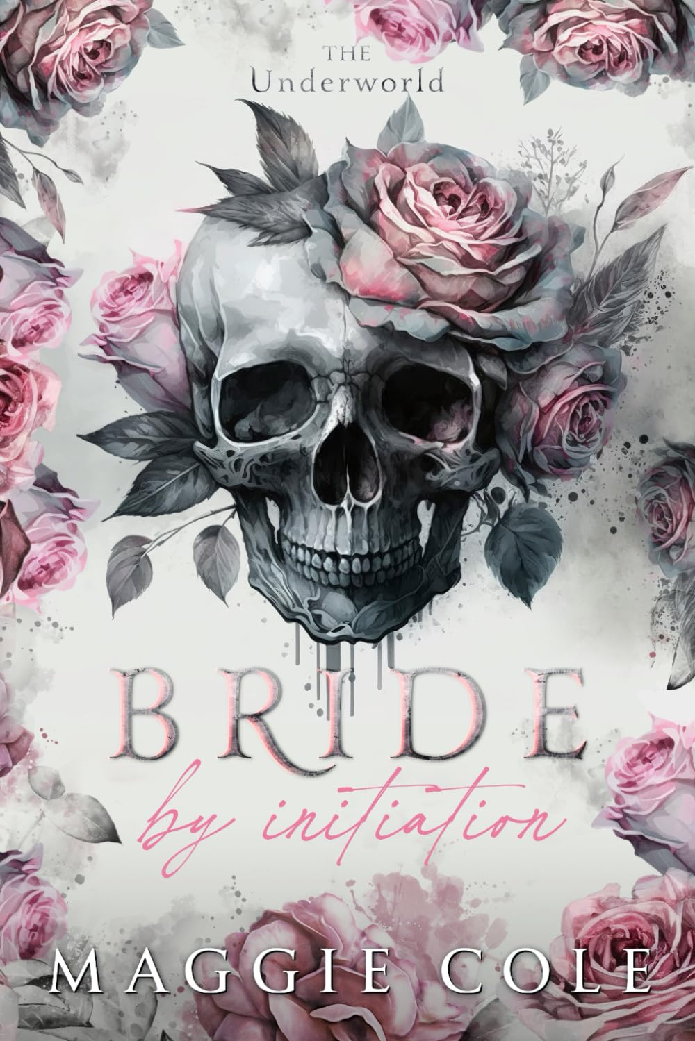 Bride by Initiation: Secret Society Mafia Marriage Pact: An Secret Society Mafia Marriage Pact Romance: 1 (The Underworld)
