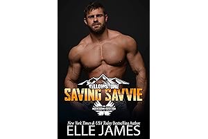 Saving Savvie: A Gripping Romantic Suspense From The Bestselling Brotherhood Protectors Yellowstone Series