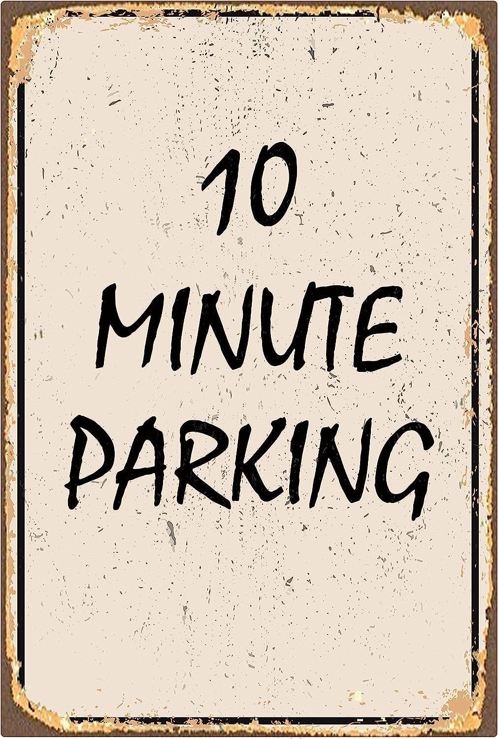 Kwqdozf Tin Sign-10 12X16inch 10 Minute Parking Vintage Metal Aluminum Tin Sign Door Signs 12X1
