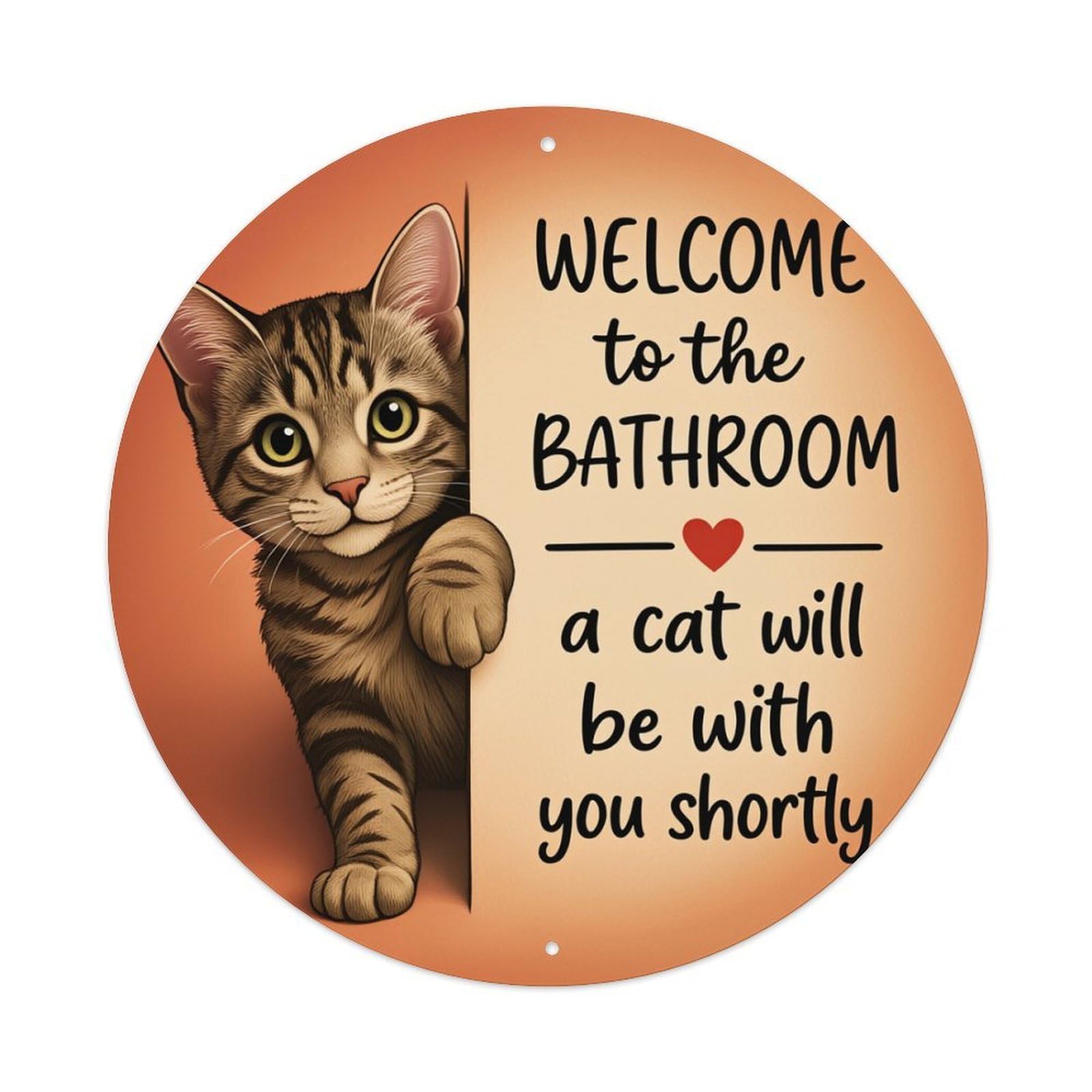 Cat Peeking Bathroom Sign Art Round Tin Sign Retro Metal Sign for Cafe Bar Pub Home Game Room Gym Club Wall Decoration Vintage Metal Poster 8x8 Inch