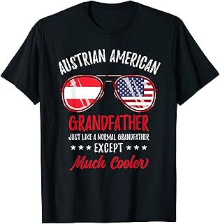 Funny Austrian American Grandfather Austrian Roots T-Shirt