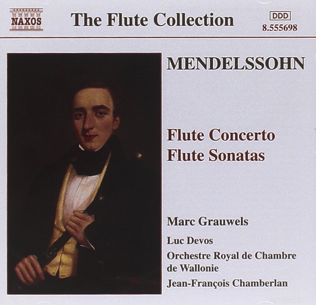 Mendelssohn: Music For Flute [Audio CD] Mendelssohn and Jean-Francois Chamberlan