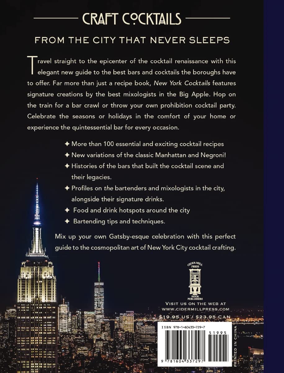 New York Cocktails: An Elegant Collection of over 100 Recipes Inspired by the Big Apple (Travel Cookbooks, NYC Cocktails and Drinks, History of Cocktails, Travel by Drink)