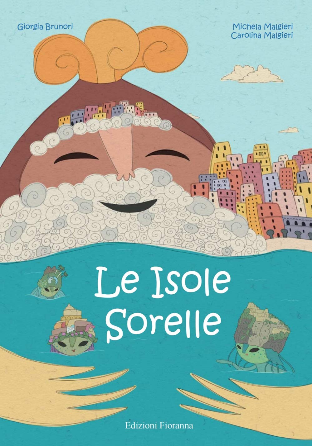Le Isole Sorelle. Storia Del Magico Incontro Fra L'uomo E La Natura - 4