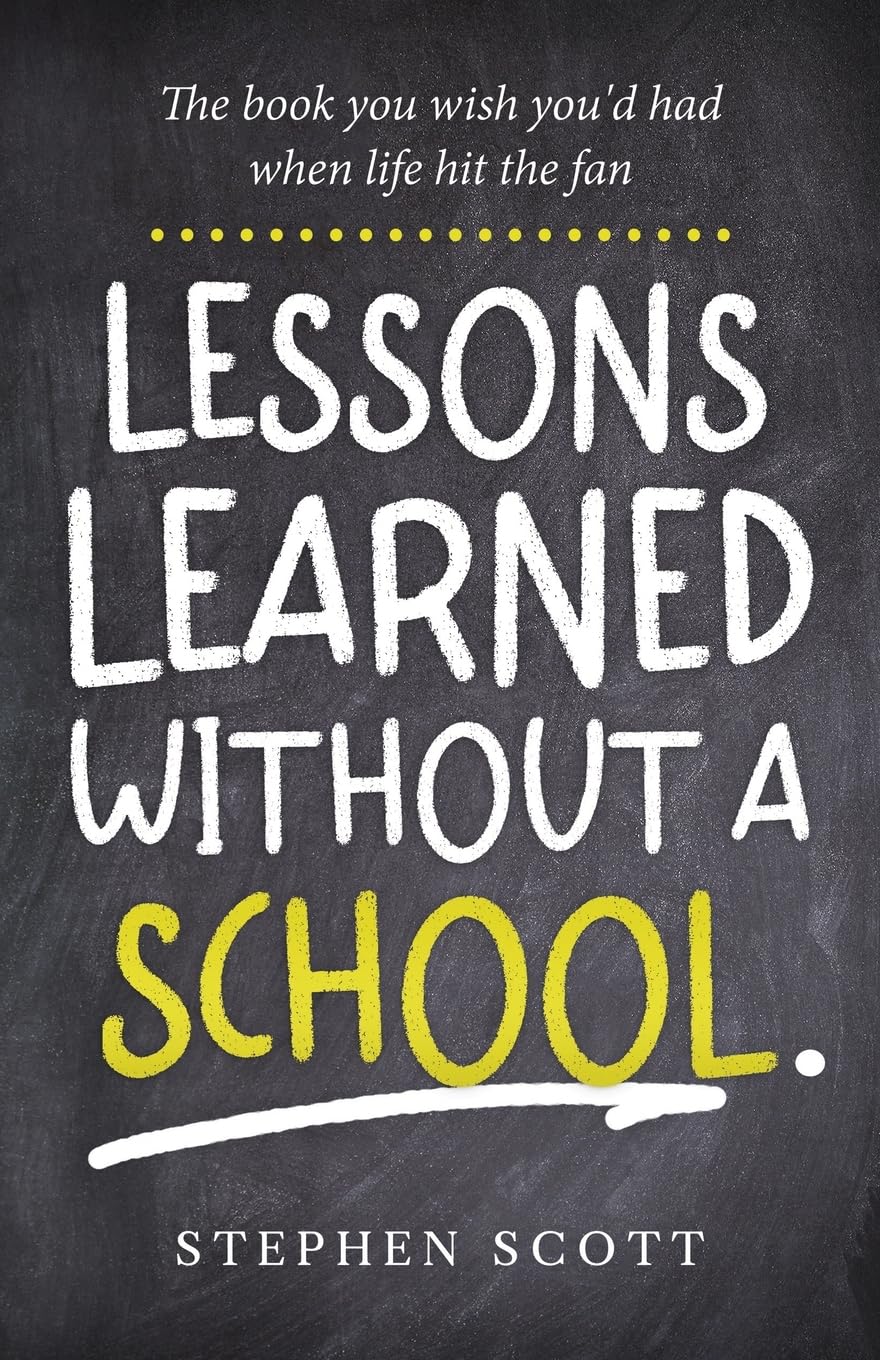 Lessons Learned Without A School by Stephen Scott PAPERBACK 9782072092480