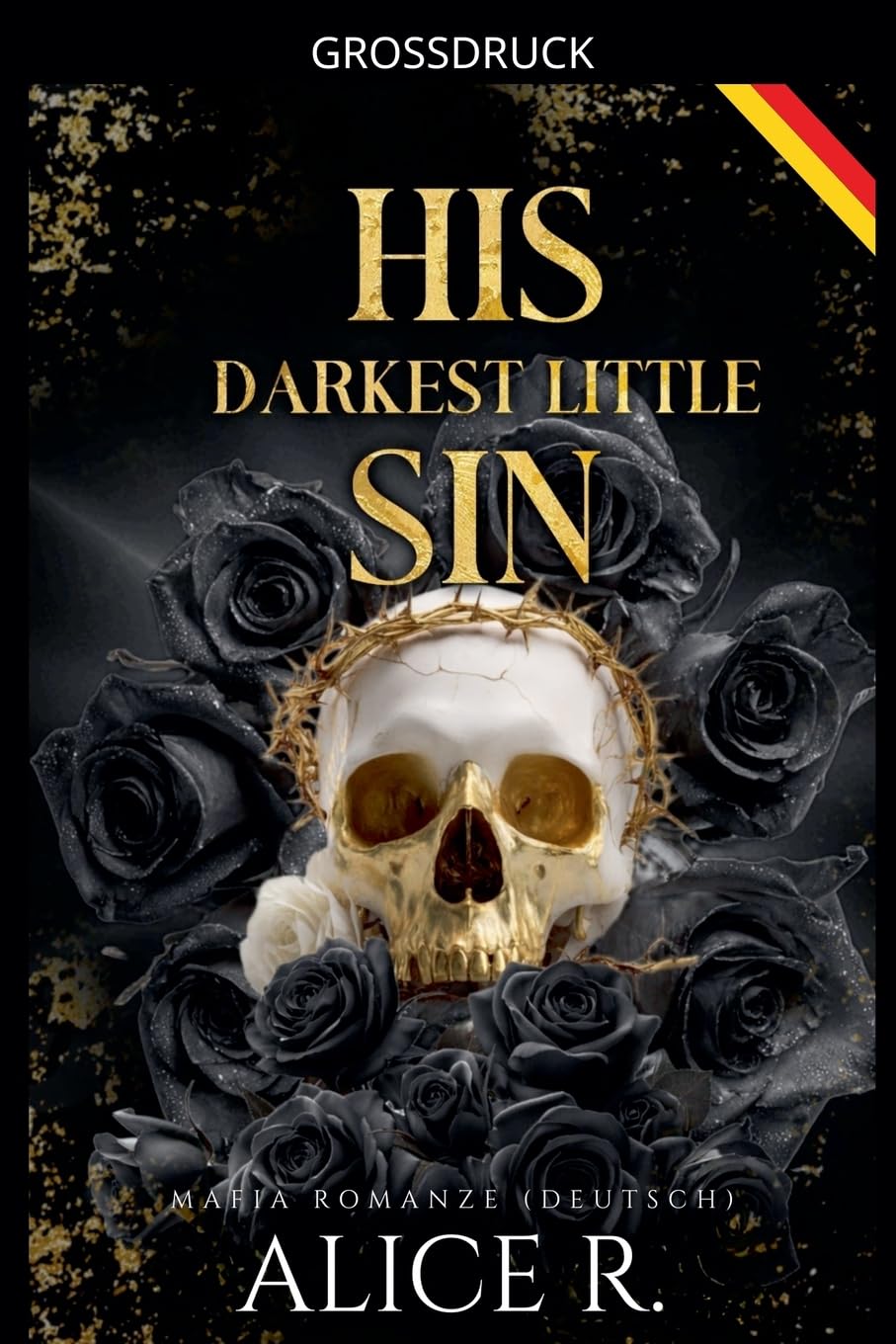 His Darkest Little Sin: Mafia Romanze (Deutsch): 3 (The Little Vices (Deutsch))