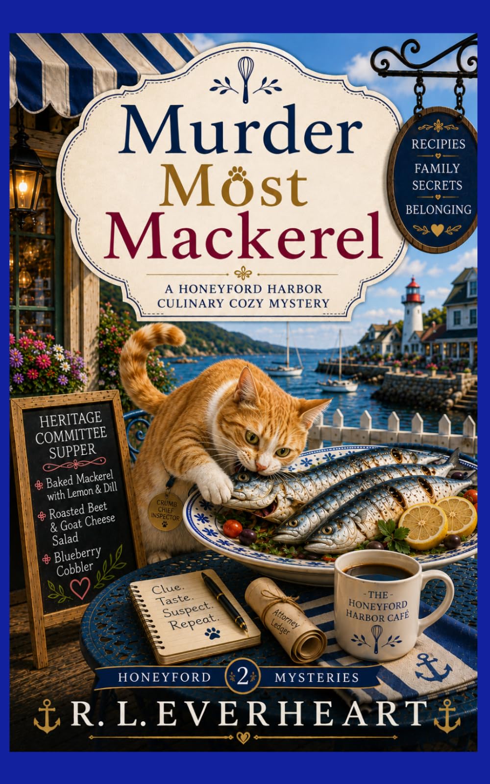 Murder Most Mackerel: A Honeyford Harbor Culinary Cozy Mystery