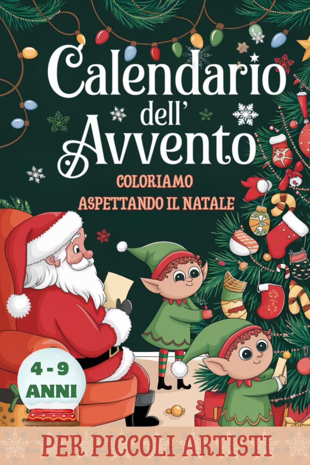 Calendario dell'Avvento: Coloriamo Aspettando il Natale per Piccoli Artisti 4-9 anni.