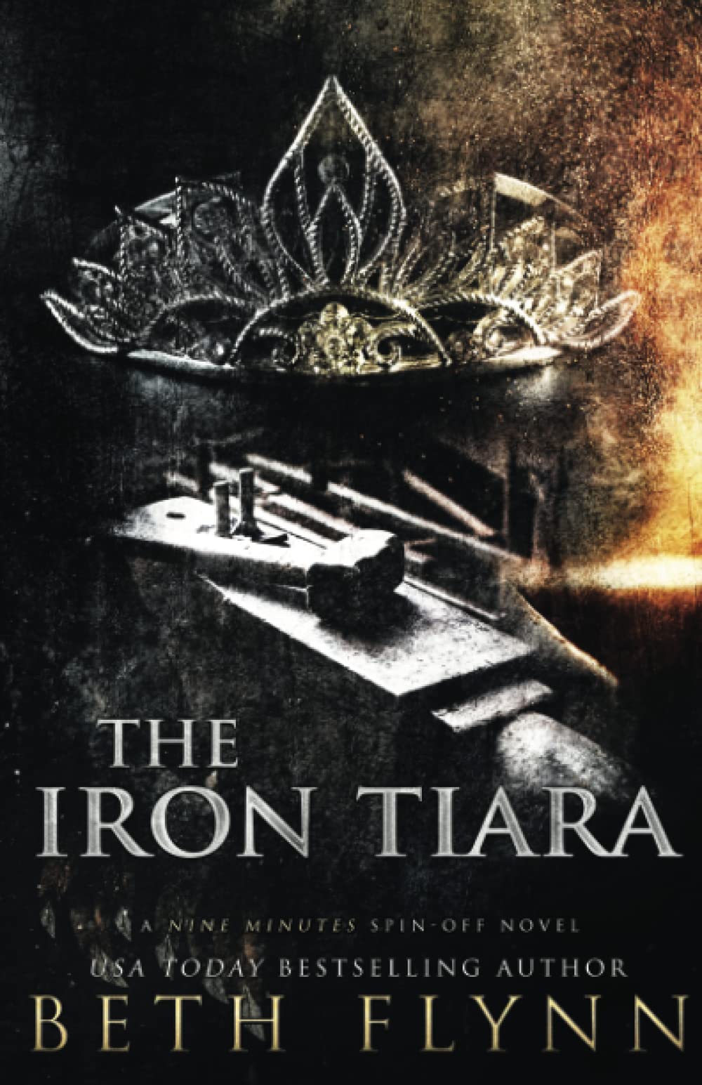 The Iron Tiara: A Nine Minutes Spin-Off Novel