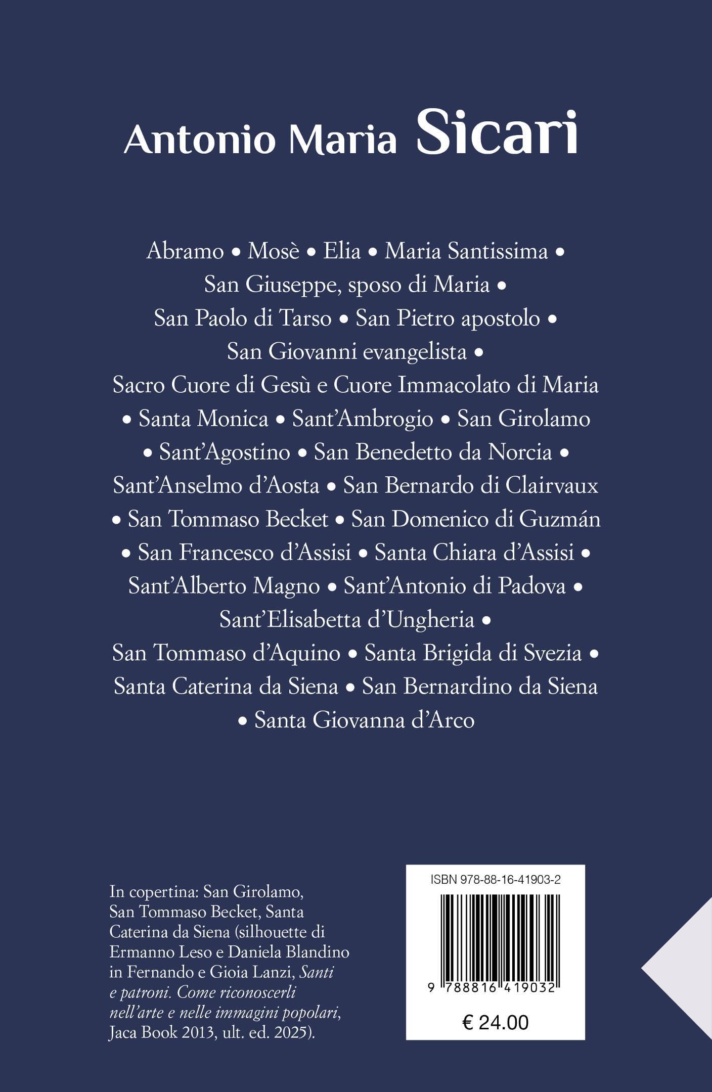 I santi. Dall'epoca apostolica al Medioevo