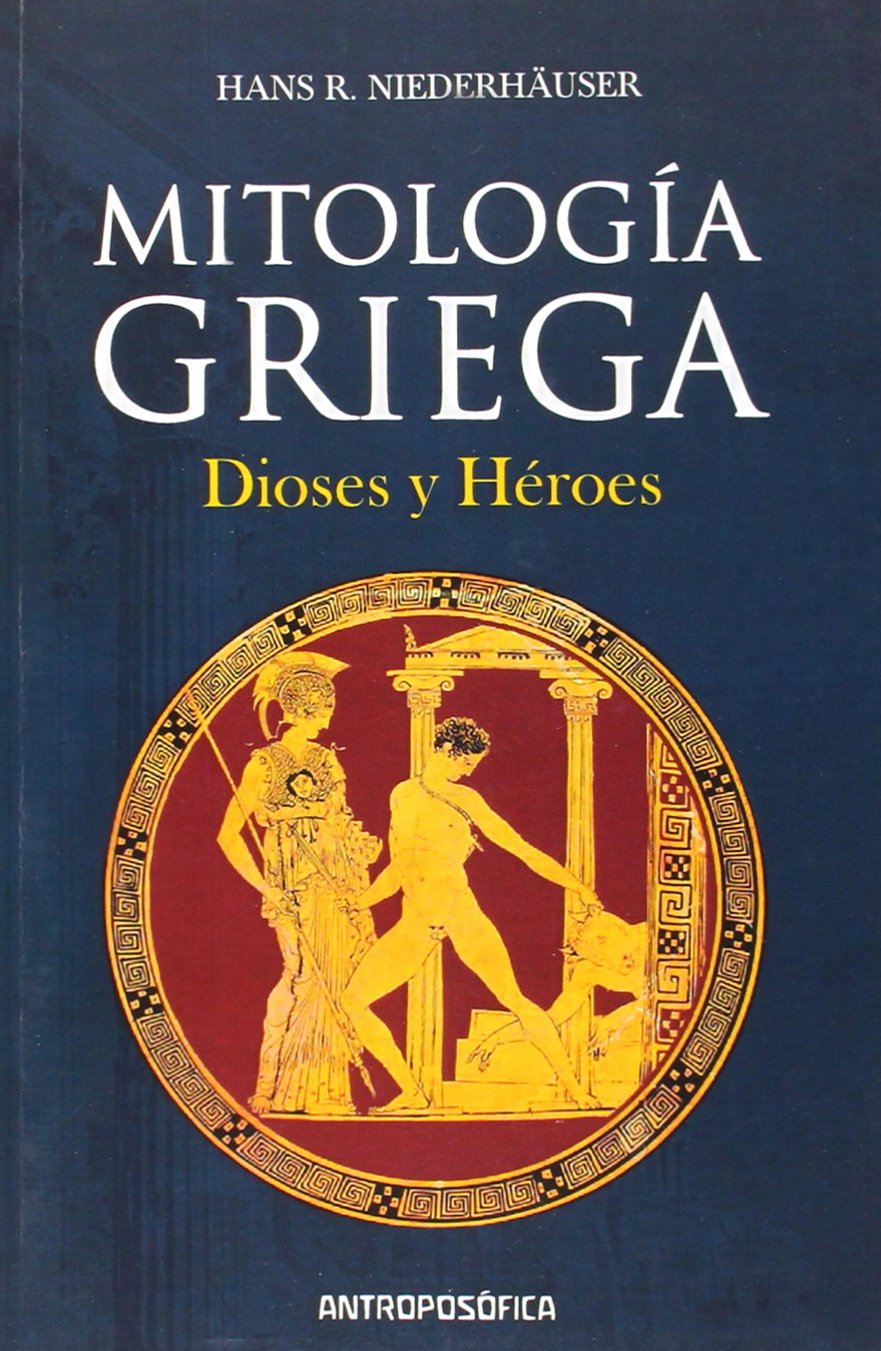 Mitología griega: Dioses y héroes