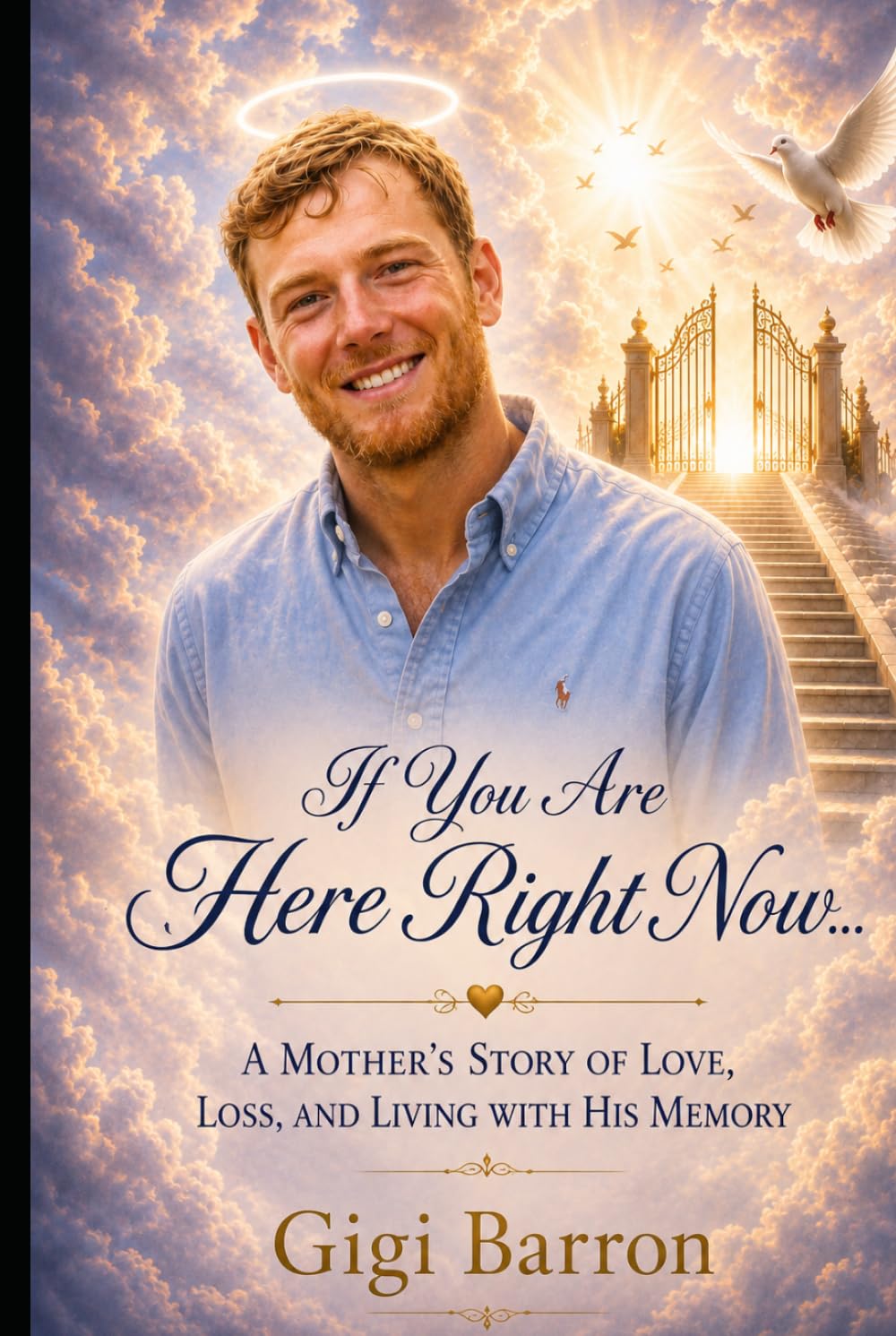 If You Are Here Right Now: To Parents Who Lost Adult Children