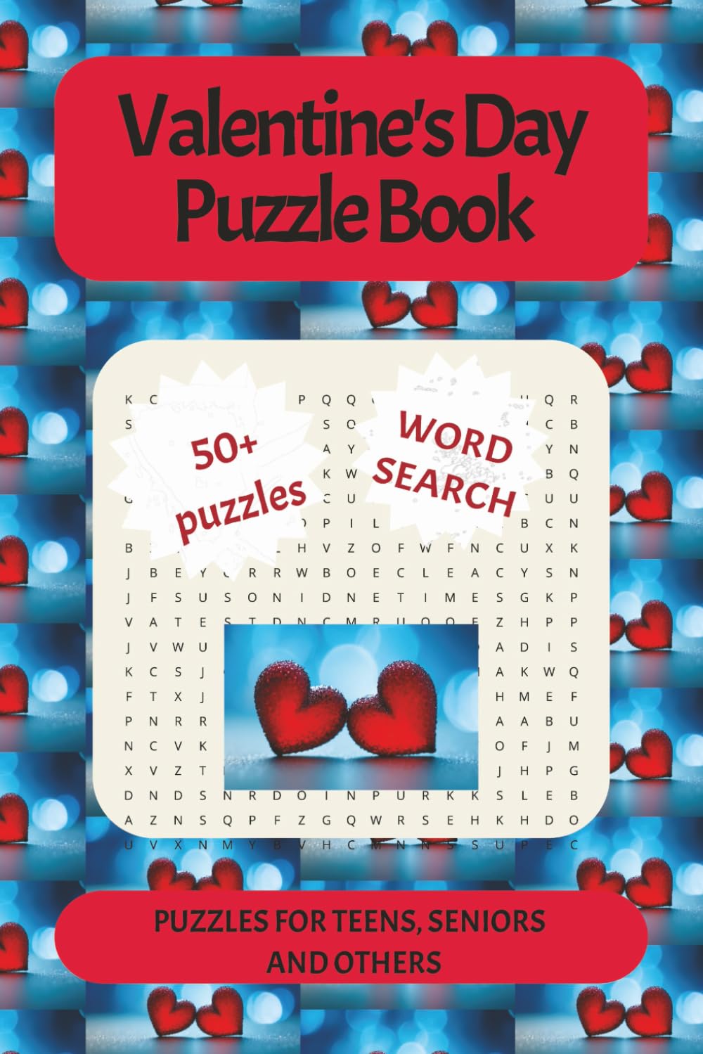 Vlentine's Day Word Search: Romantic, Fun & Relaxing Word Search Puzzles for Couples, Adults, and Valentine’s Day Gifts