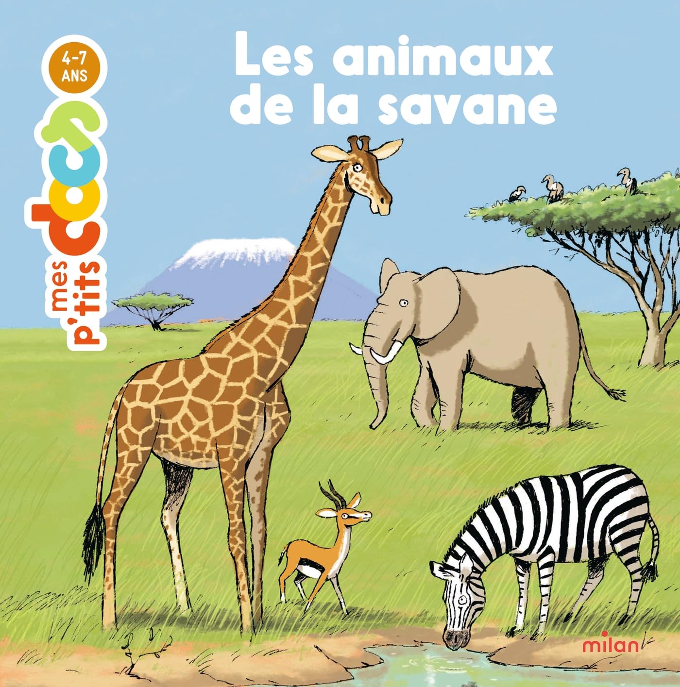Mes P'tits Docs: Les Animaux De La Savane