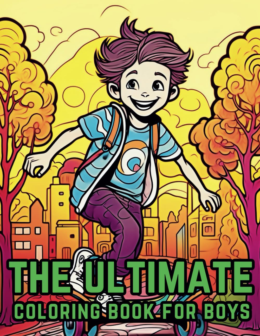 The Ultimate Coloring Book for Boys: 50 Unique Coloring Pages featuring ATV, Robots, Monster Trucks, Rockets and more....for Boys Ages 4+