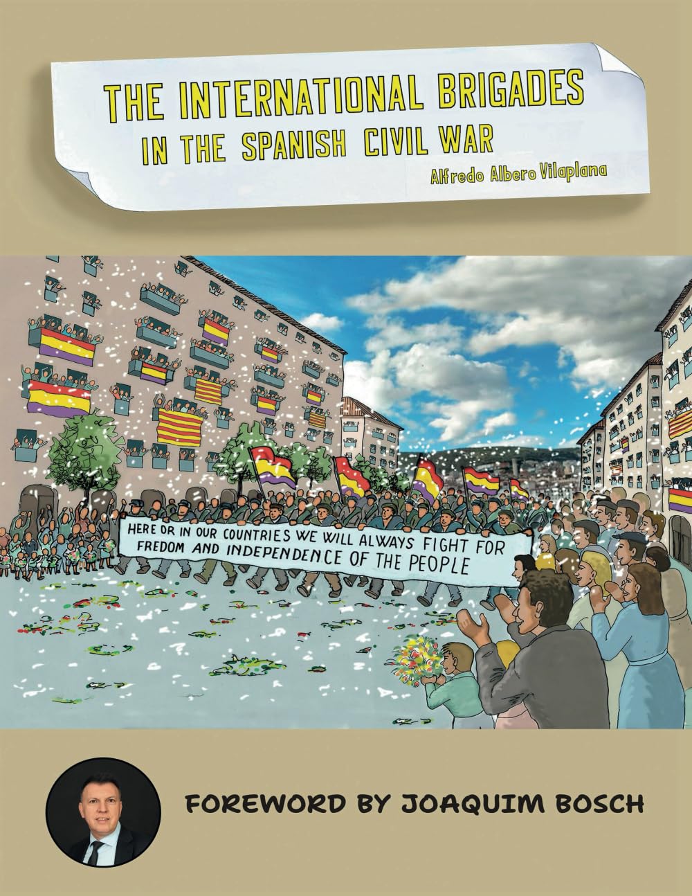 THE INTERNATIONAL BRIGADES IN THE SPANISH CIVIL WAR