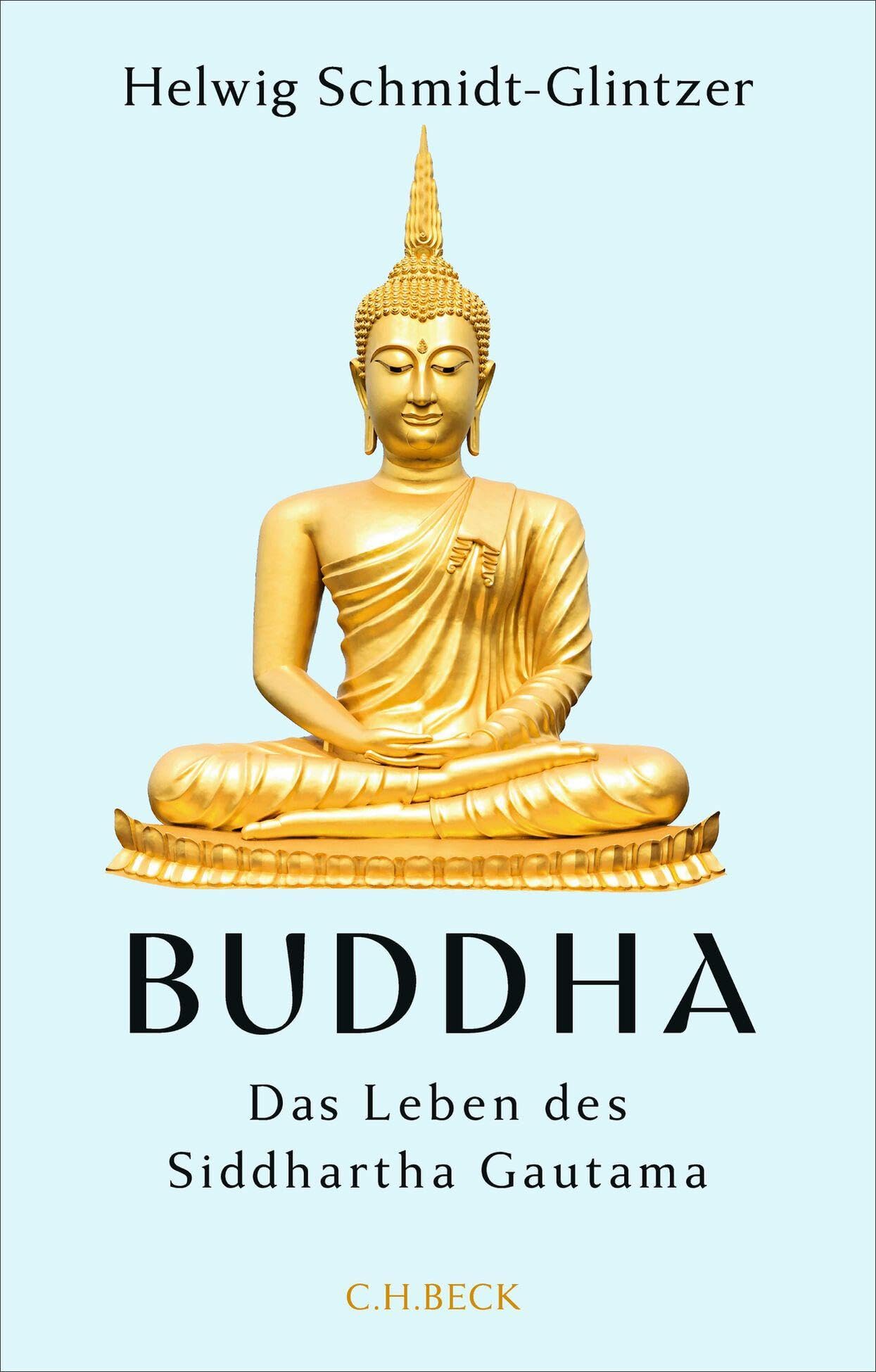 Buddha: Das Leben des Siddhartha Gautama