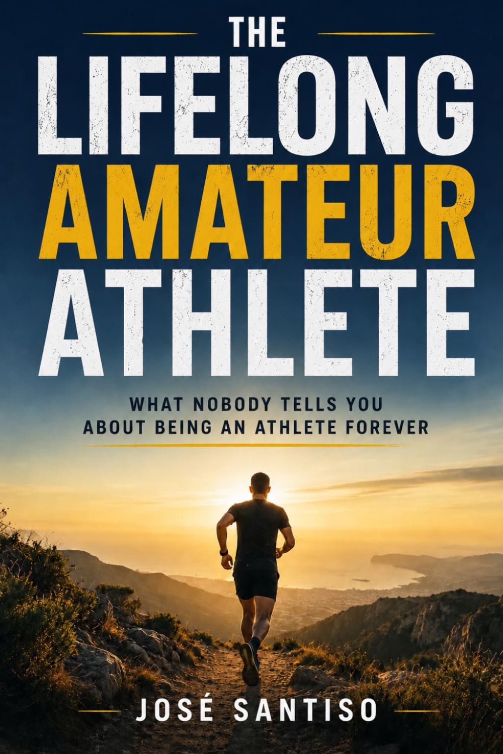 THe lifelong amateur athlete: What nobody tells you about being an athlete forever