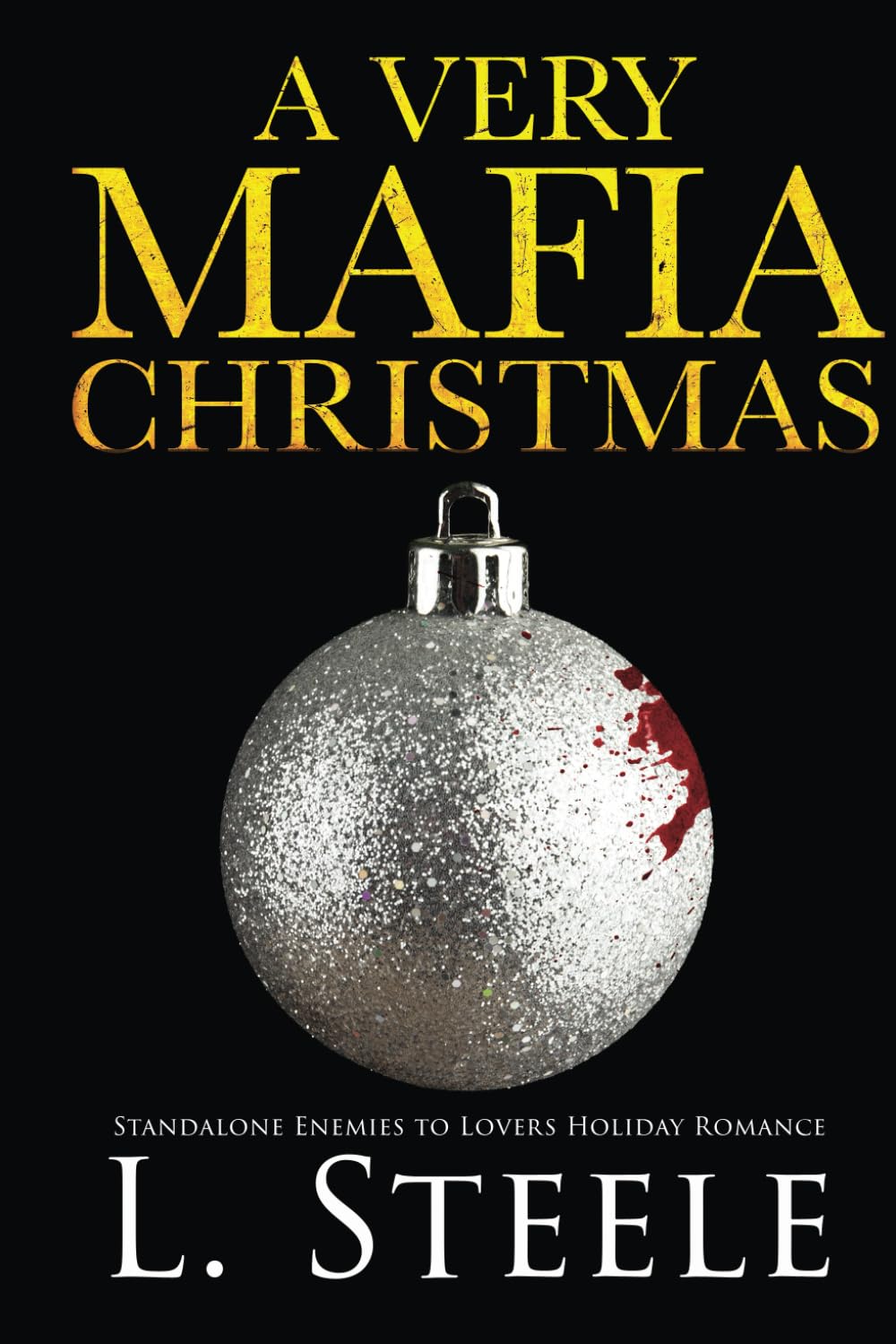 A Very Mafia Christmas: Standalone Enemies to Lovers Holiday Romance: 4 (The Sovranos)