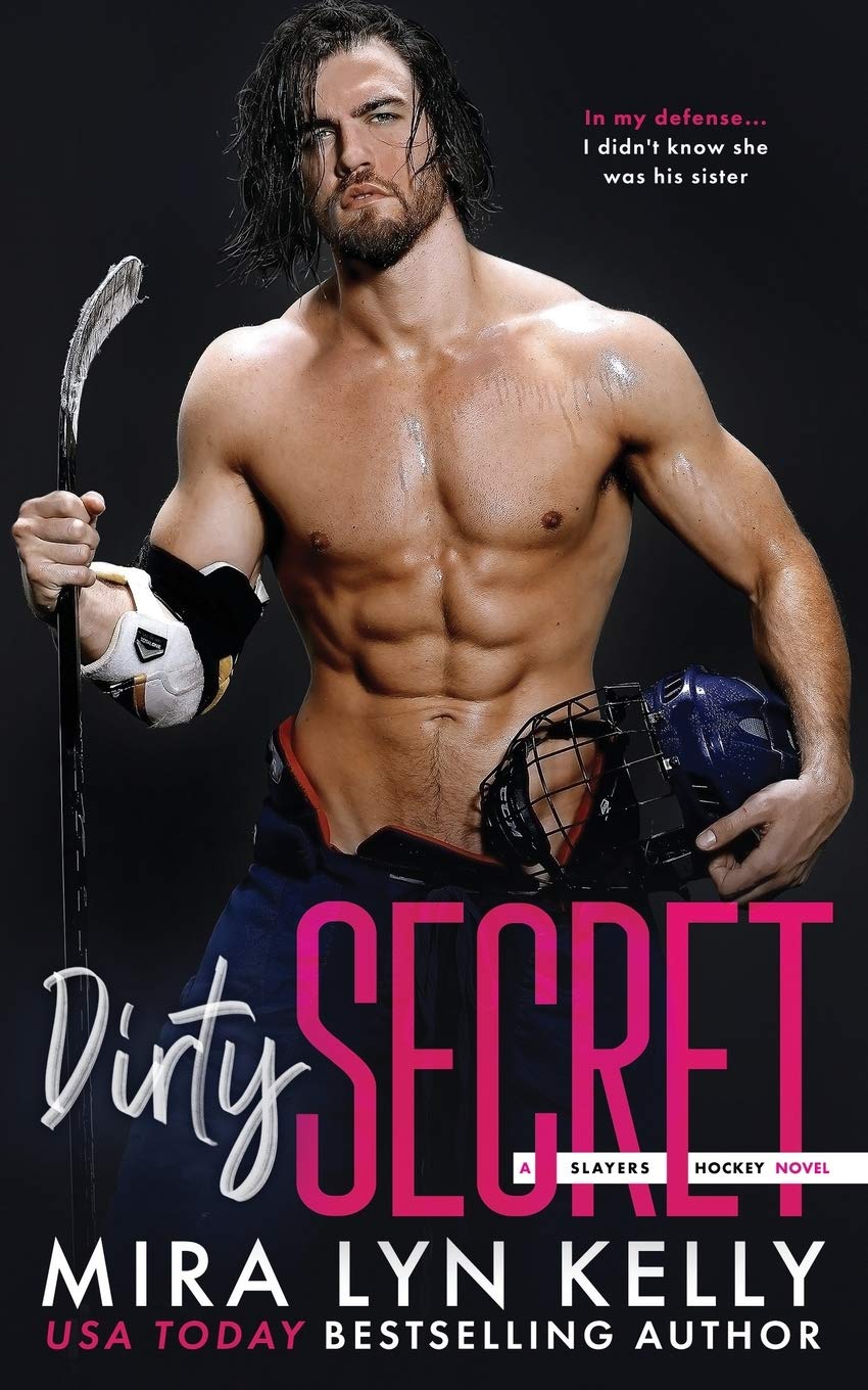 DIRTY SECRET: A Slayers Hockey Novel: 1