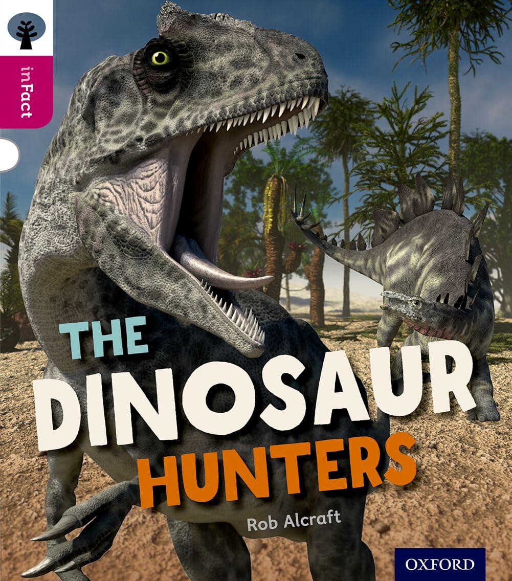 Oxford Reading Tree inFact Level 10 The Dinosaur  by Rob Alcraft PAPERBACK