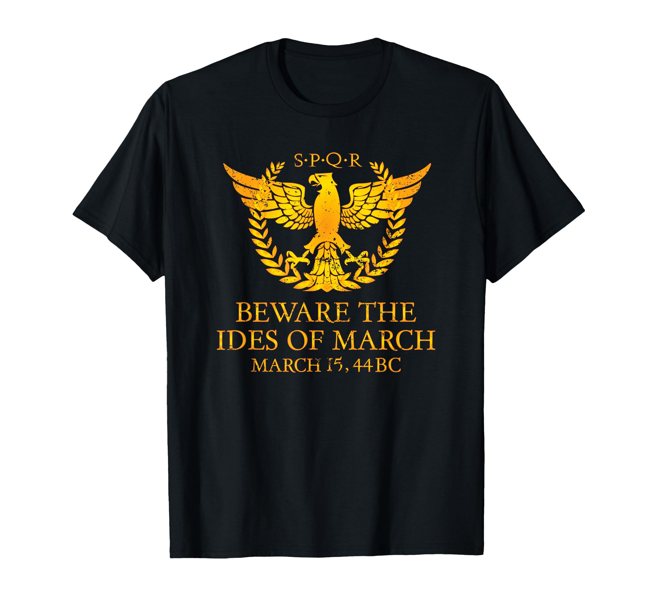 Beware The Ides of March T-Shirt