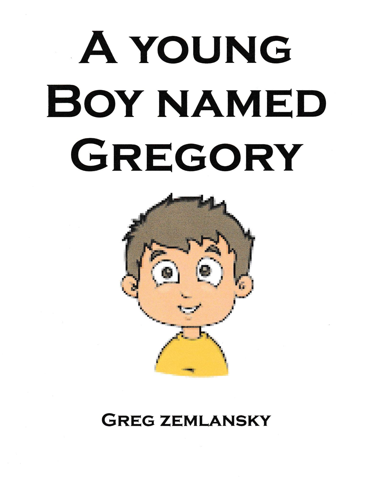 A Young Boy Named Gregory