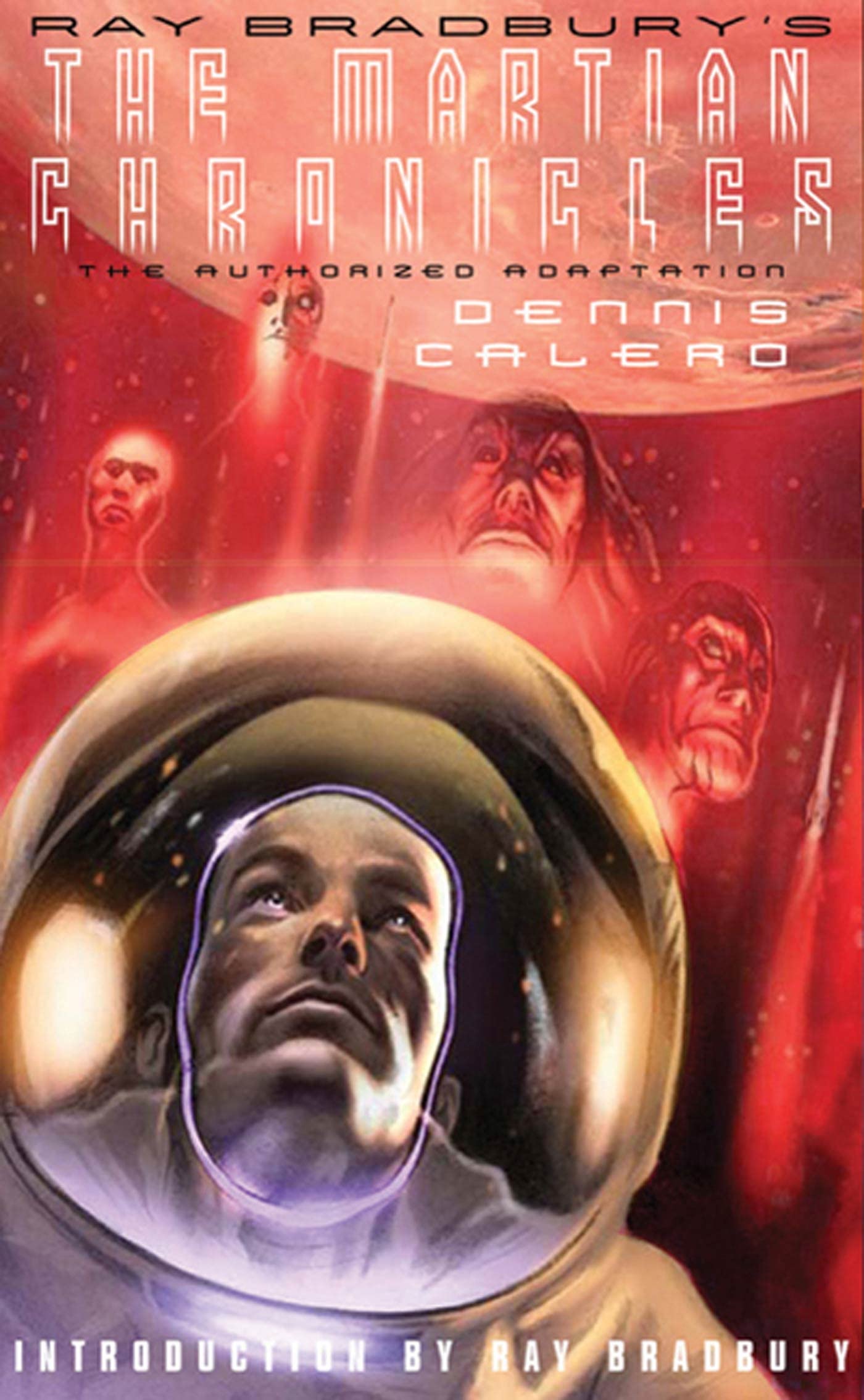 Ray Bradbury's The Martian Chronicles: The Authorized Adaptation (Ray Bradbury Graphic Novels)