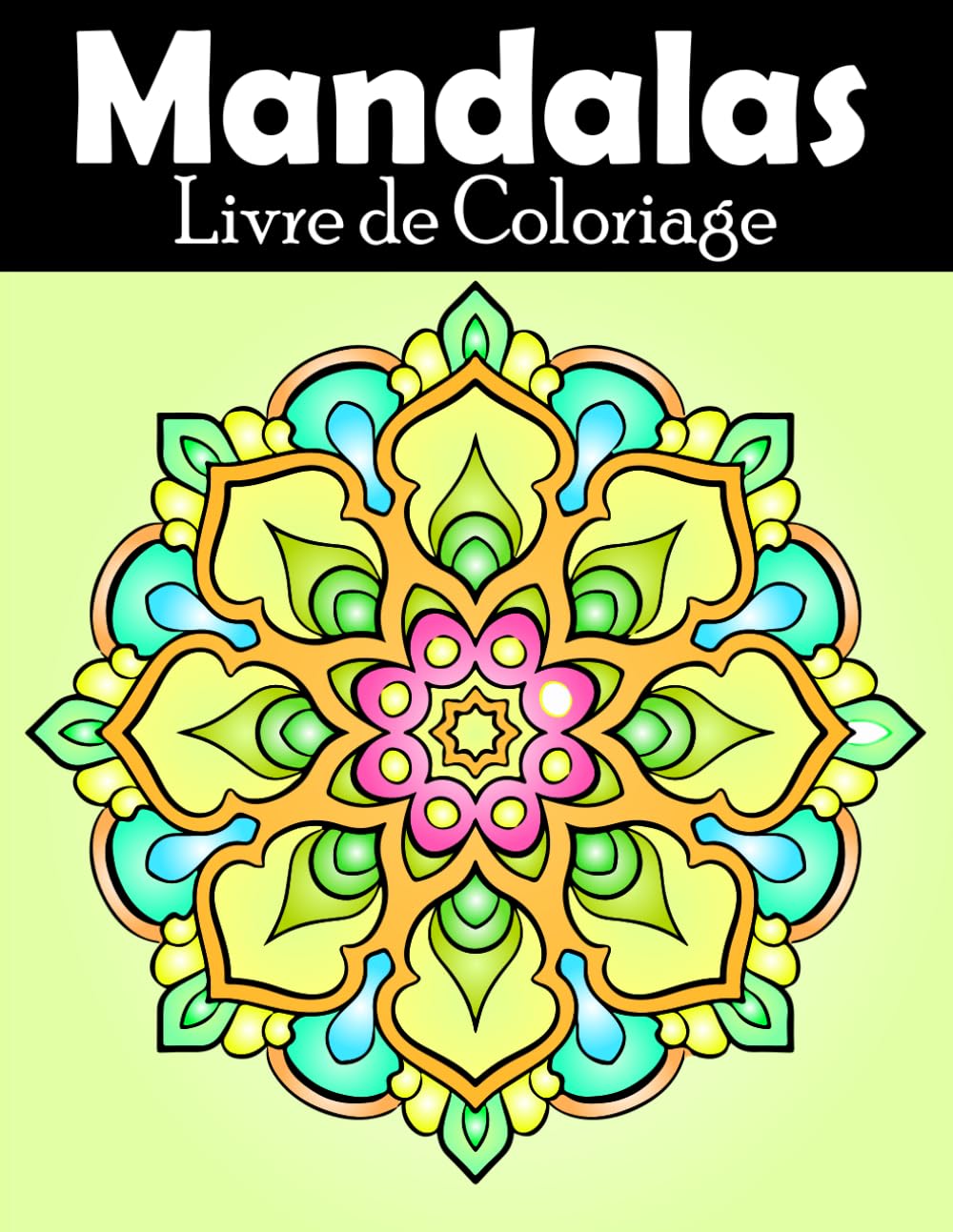 Mandalas Livre de Coloriage: 50 Mandalas Faciles à colorier pour enfants à partir de 4 ans et adultes