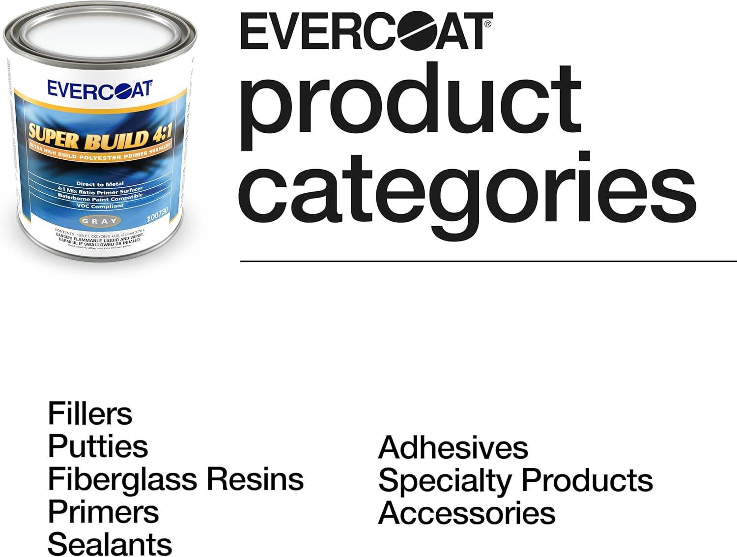 Evercoat Super Build 4:1 Polyester Primer Surfacer for Aluminum, Fiberglass & More - 128 Fl Oz