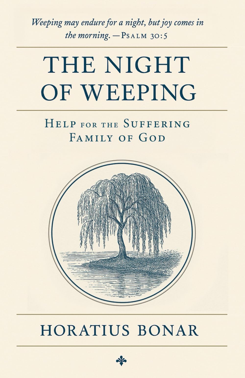 The Night of Weeping: Help for the Suffering Family of God
