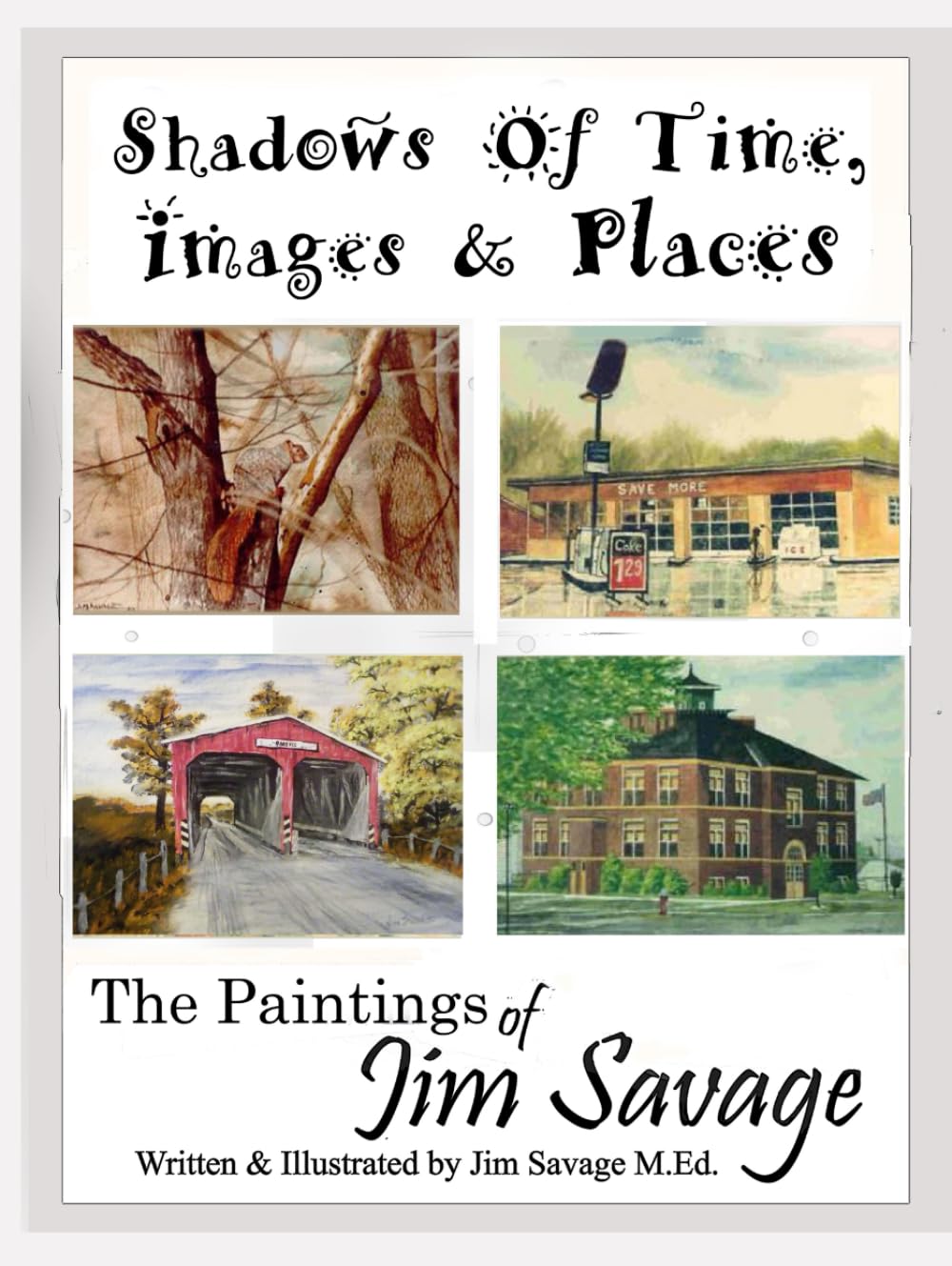 Livre d'art Jim Savage Shadows Of Time peintures de paysages
