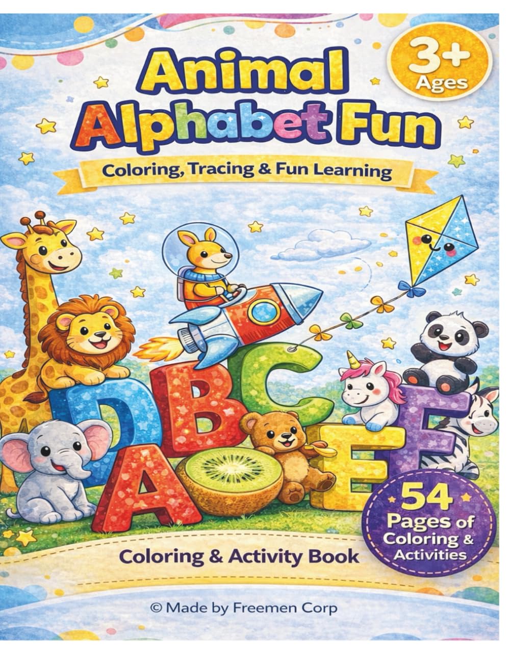 Animal Alphabet Fun: Coloring, Tracing & Activity Book for Kids Ages 3+