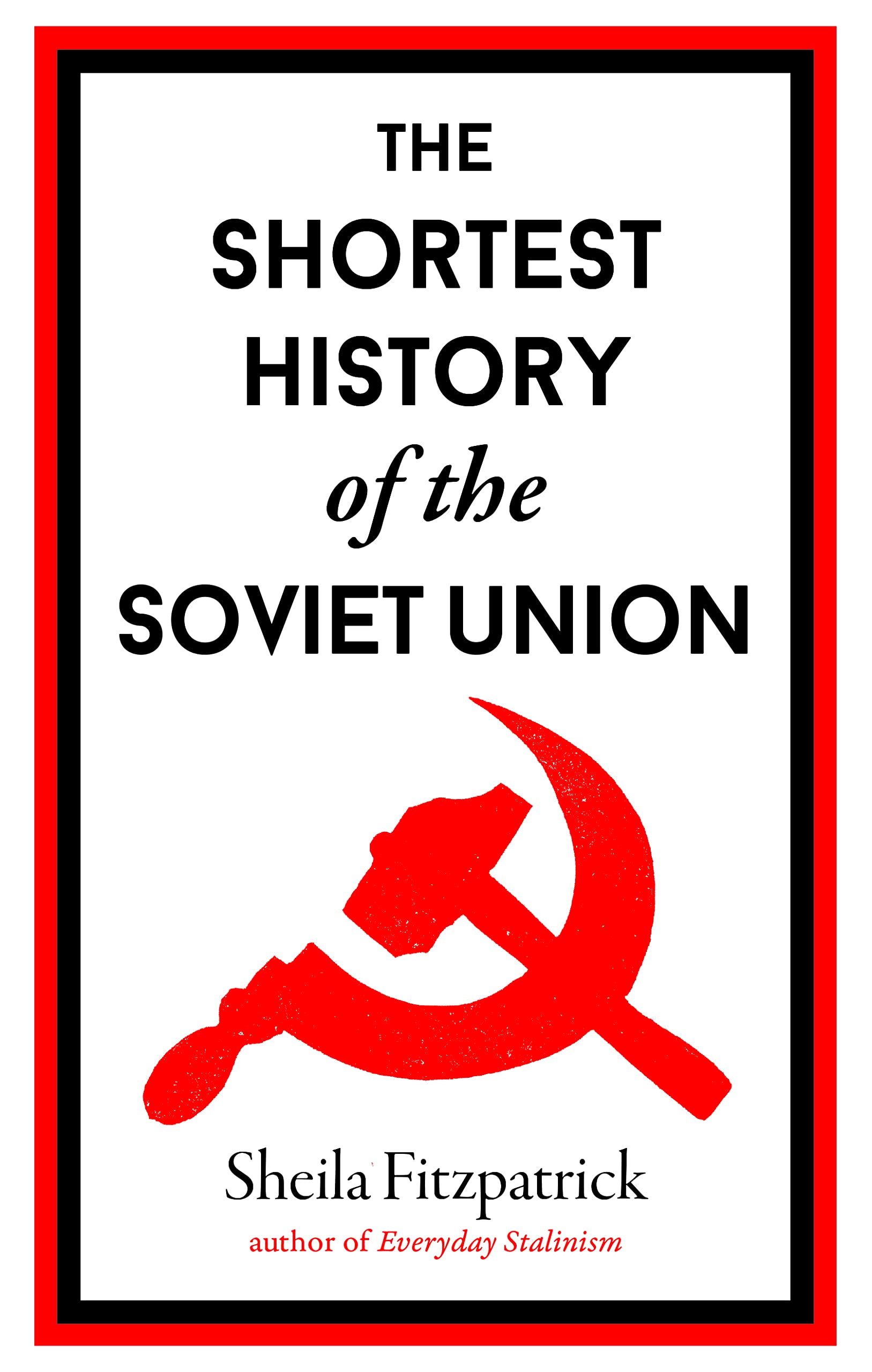 The Shortest History of the Soviet Union: 7