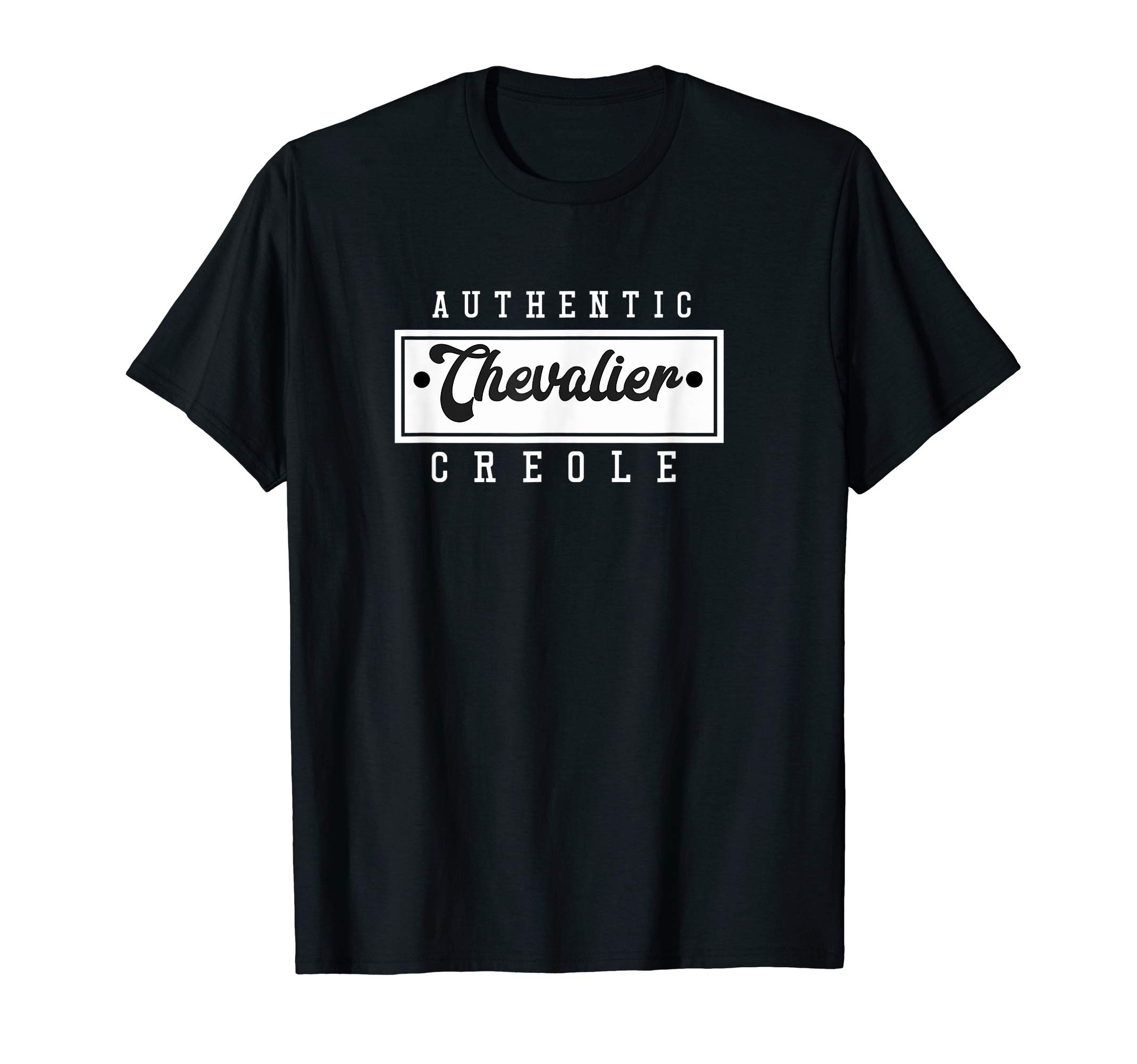 Chevalier Authentic Creole GumboLife T-Shirt