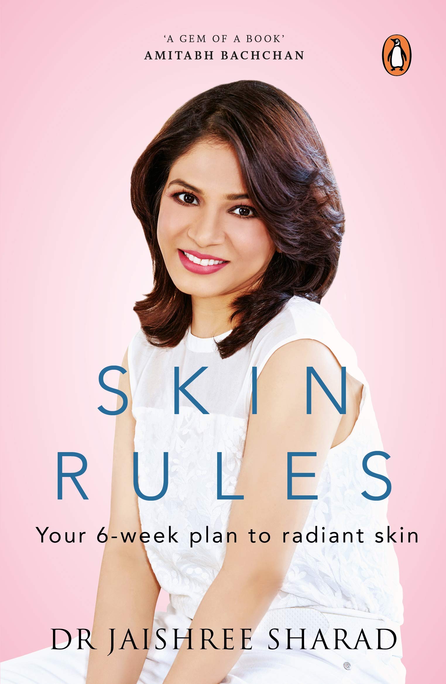 Ebury Press Skin Rules: Your 6-week Plan to Radiant Skin