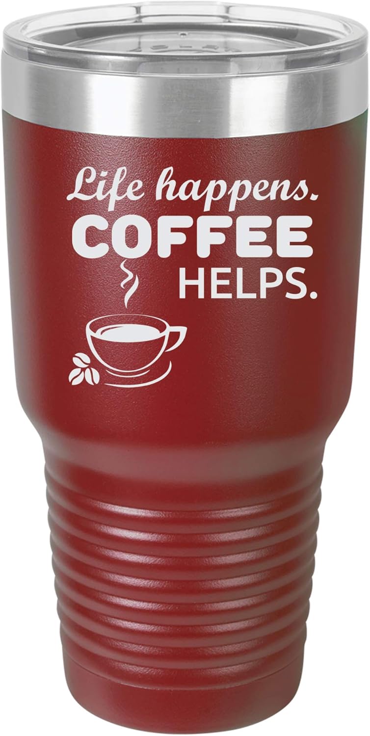"Life Happens, Coffee Helps" Funny Coffee Lover Design Engraved Vacuum Insulated Travel Drink Tumbler, 30 Oz., Pink