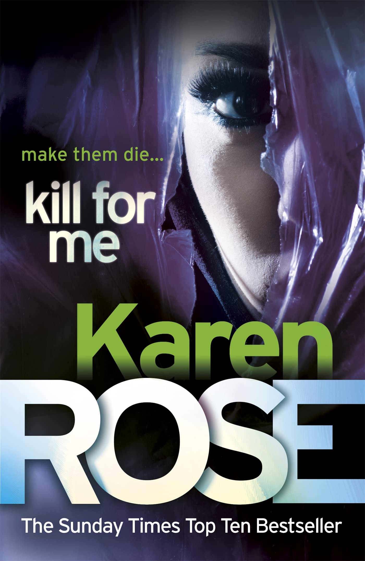 Kill For Me (The Philadelphia/Atlanta Series Book 3) : Rose, Karen ...