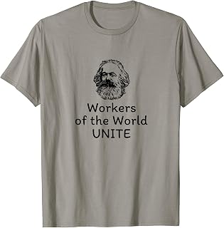 Workers of the world unite Communist Manifesto Karl Marx T-Shirt