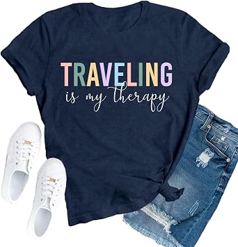 Travel Shirts for Women Travelers Trip Shirts Traveling is My Therapy Tees