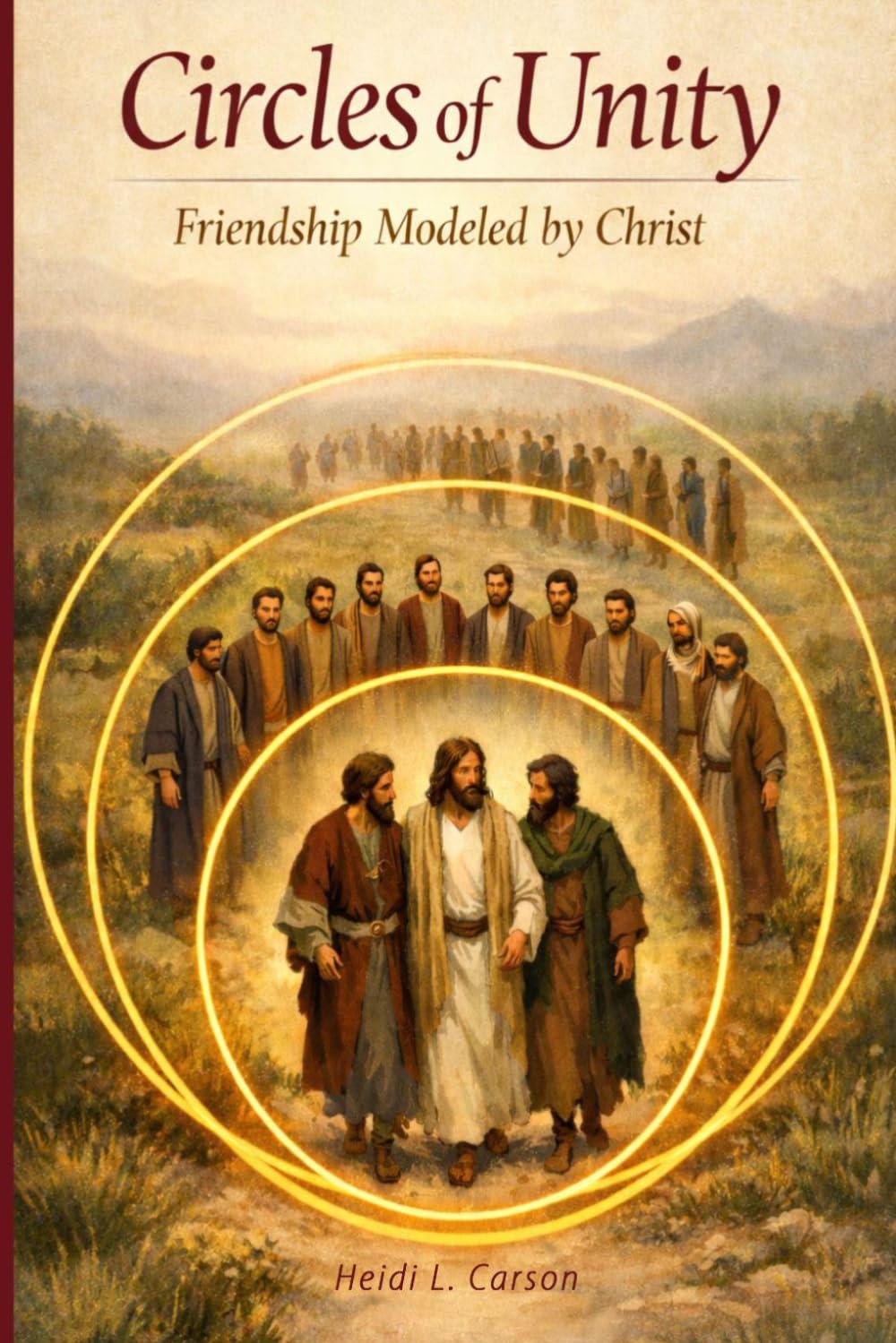 Circles of Unity: Friendship Models By Christ