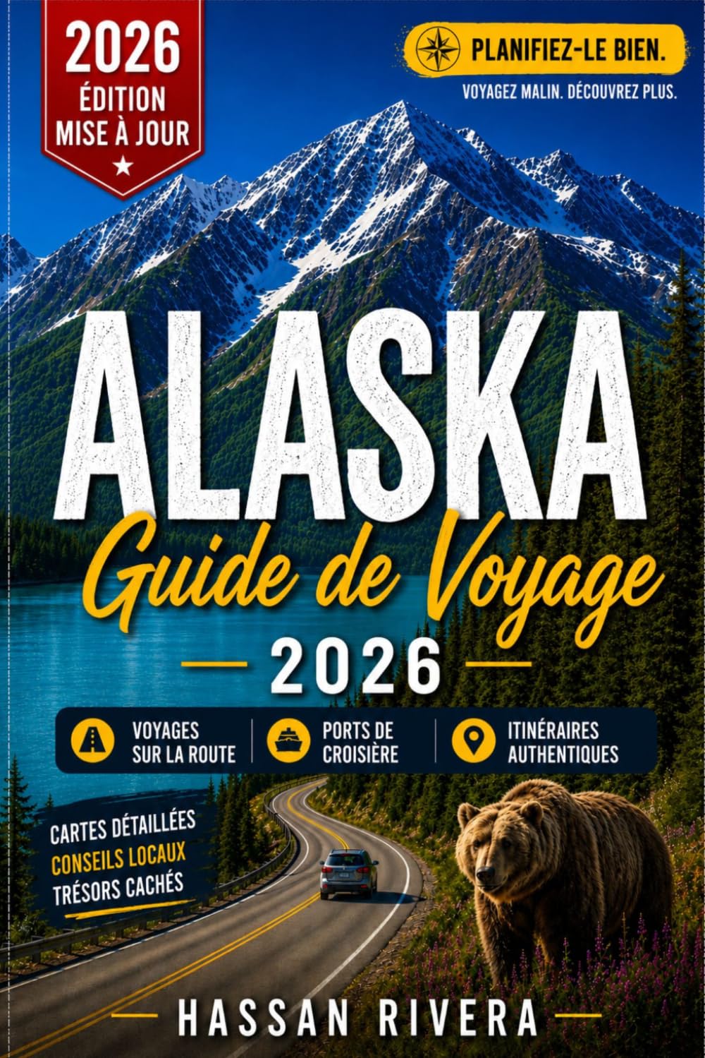 ALASKA GUIDE DE VOYAGE 2026
