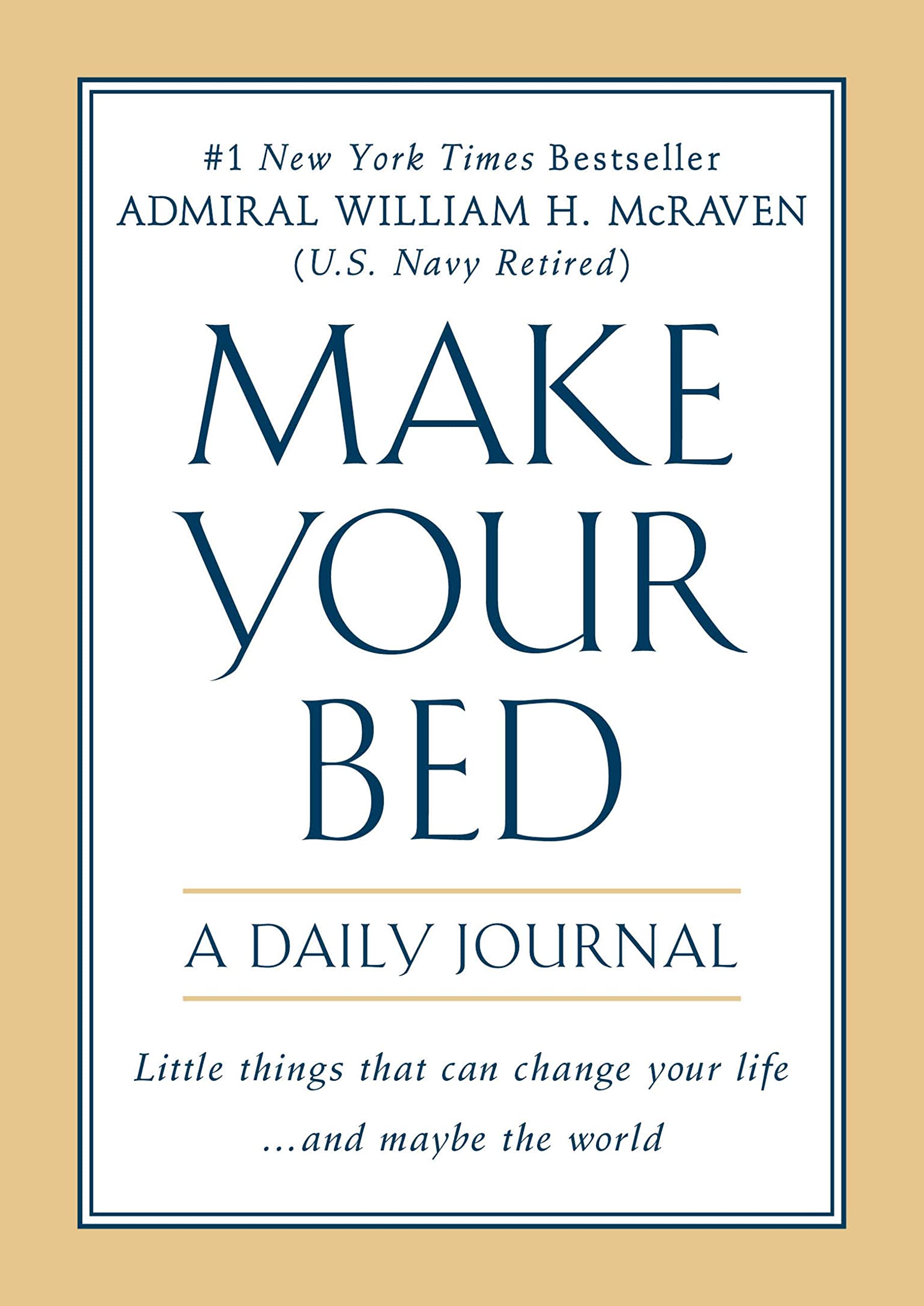 Make Your Bed: A Daily Journal by William H. McRaven (Paperback Book)