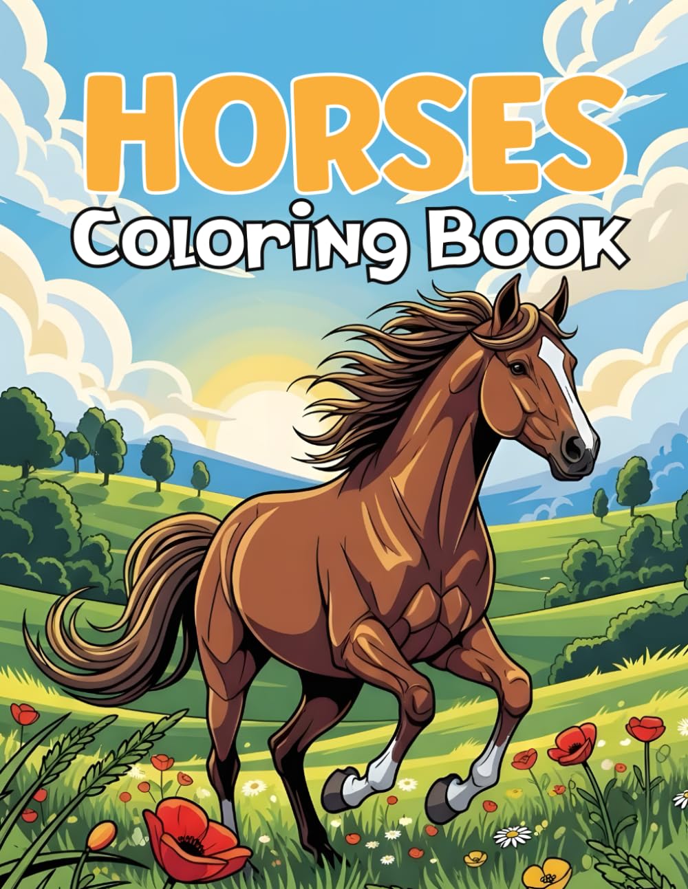 Horses Coloring Book: 50+ Beautiful Horses to Color for Relaxation and Creativity for Kids, Teens & Adults