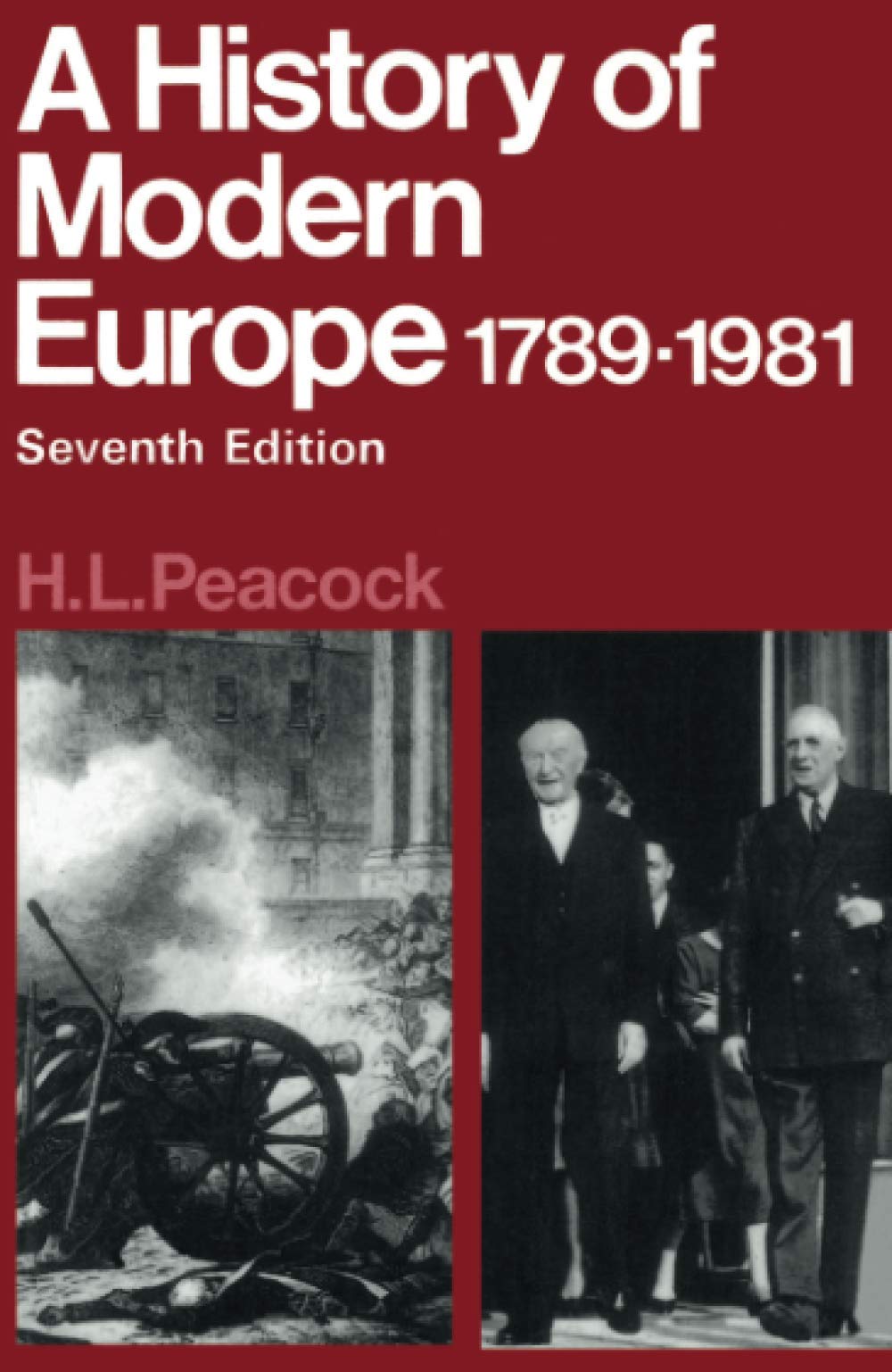 A History of Modern Europe 1789-1981
