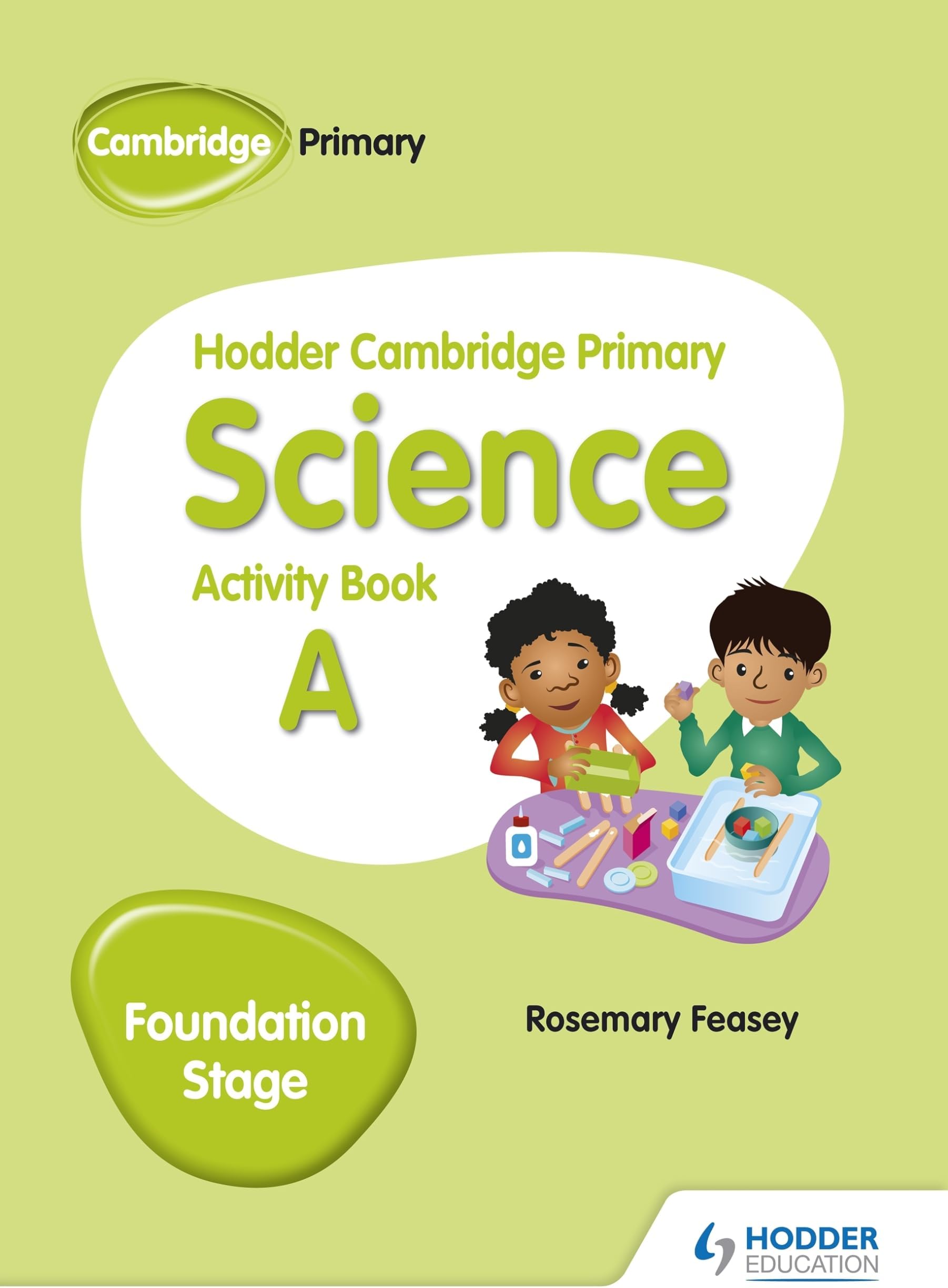 Hodder Cambridge Primary Science Activity Book A: Hodder Education Group Paperback – 1 January 2018