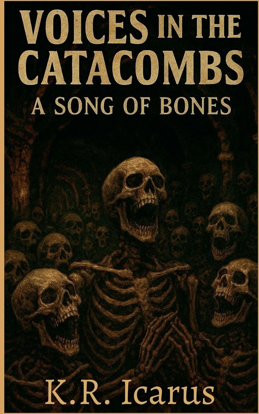 Voices in the Catacombs: A Song of Bones: 5 (Tales from the Nameless Abyss)
