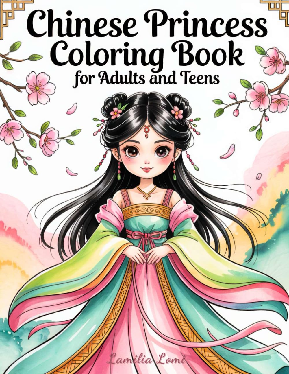 Chinese Princess Coloring Book for Adults and Teens: 42 Semi-Realistic Grayscale Designs With Traditional Hanfu Dresses, Asian Fashion Outfits & ... — With Color References for Inspiration