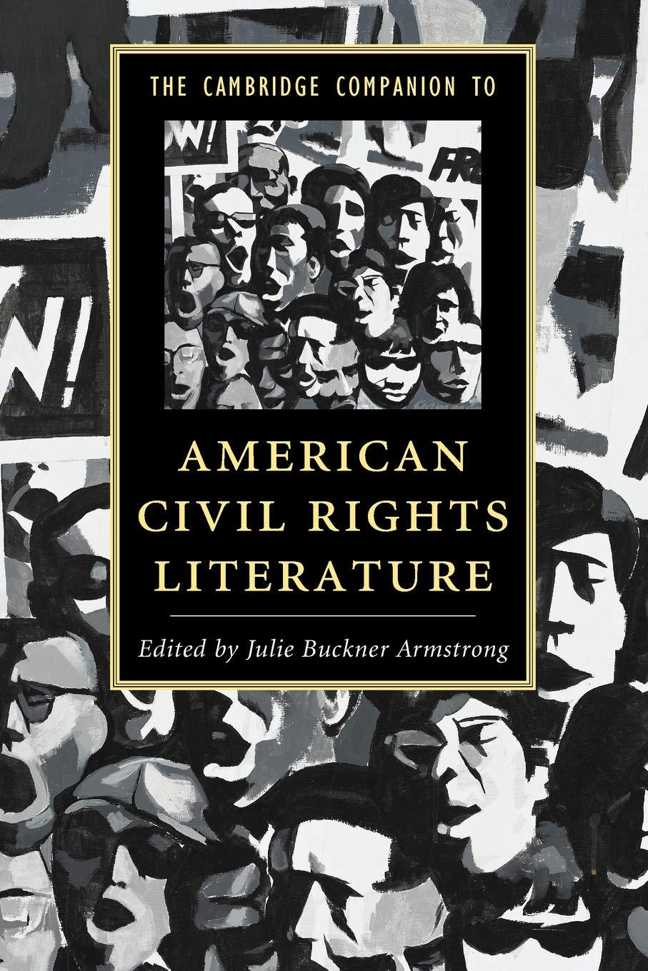 The Cambridge Companion to American Civil Rights Literature (Cambridge Companions to Literature)